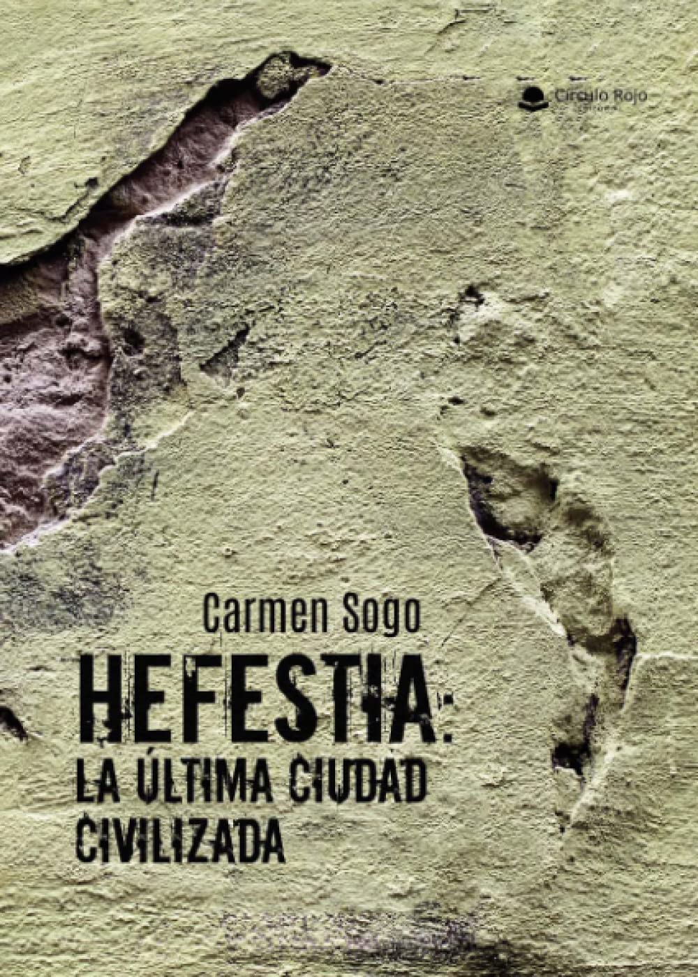 Hefestia: la última ciudad civilizada (SIN COLECCION)
