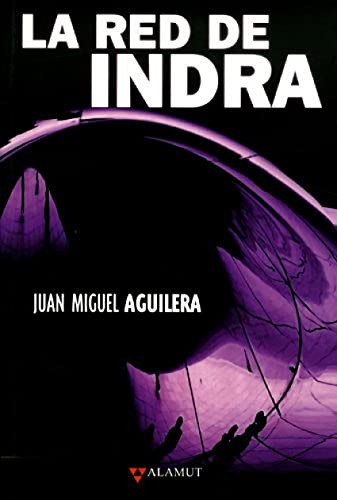 La red de Indra (Alamut Serie Fantástica)
