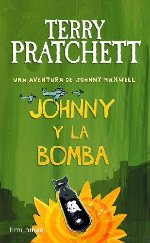 Johnny y la bomba: 2 (Biblioteca Terry Pratchett)