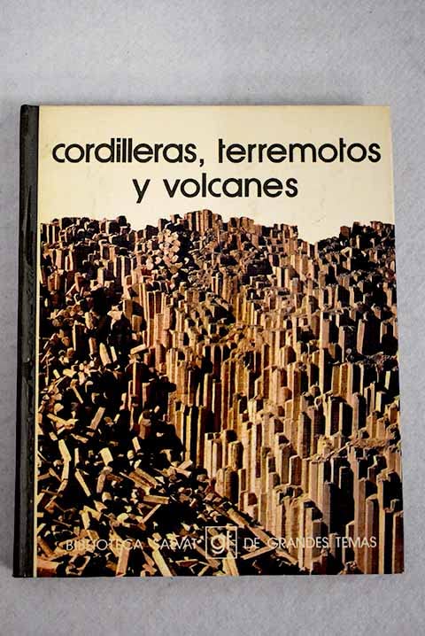 Cordilleras, Terremotos Y Volcanes