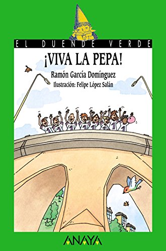 ¡Viva la Pepa! (Literatura Infantil (6-11 Años) - El Duende Verde)