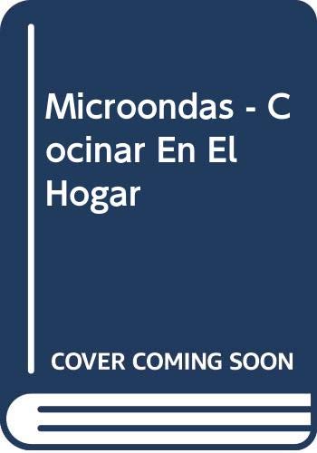 Microondas - Cocinar En El Hogar