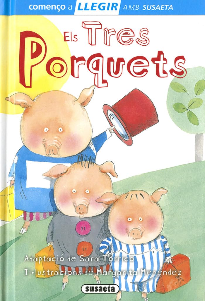 Els Tres Porquets (Llegir amb Susaeta - nivel 1)