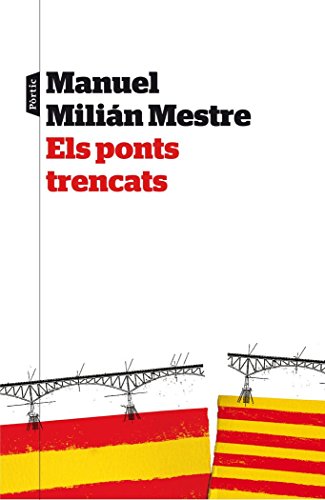 Els ponts trencats (P.VISIONS)