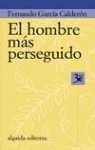 El hombre mas perseguido / The most Wanted Man (Algaida Literaria)