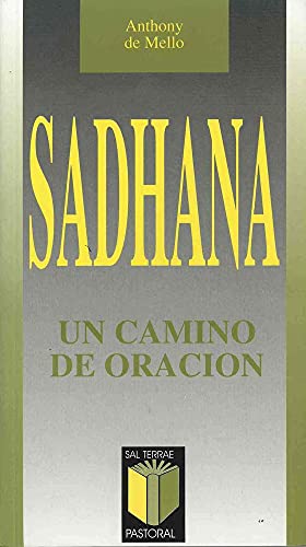 Sadhana: Un camino de oración: 4 (Pastoral)