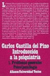 Introduccion a la psiquiatria / Introduction to Psychiatry: Problemas Generales, Psico(pato)logia: 1 (Alianza Universidad Textos)
