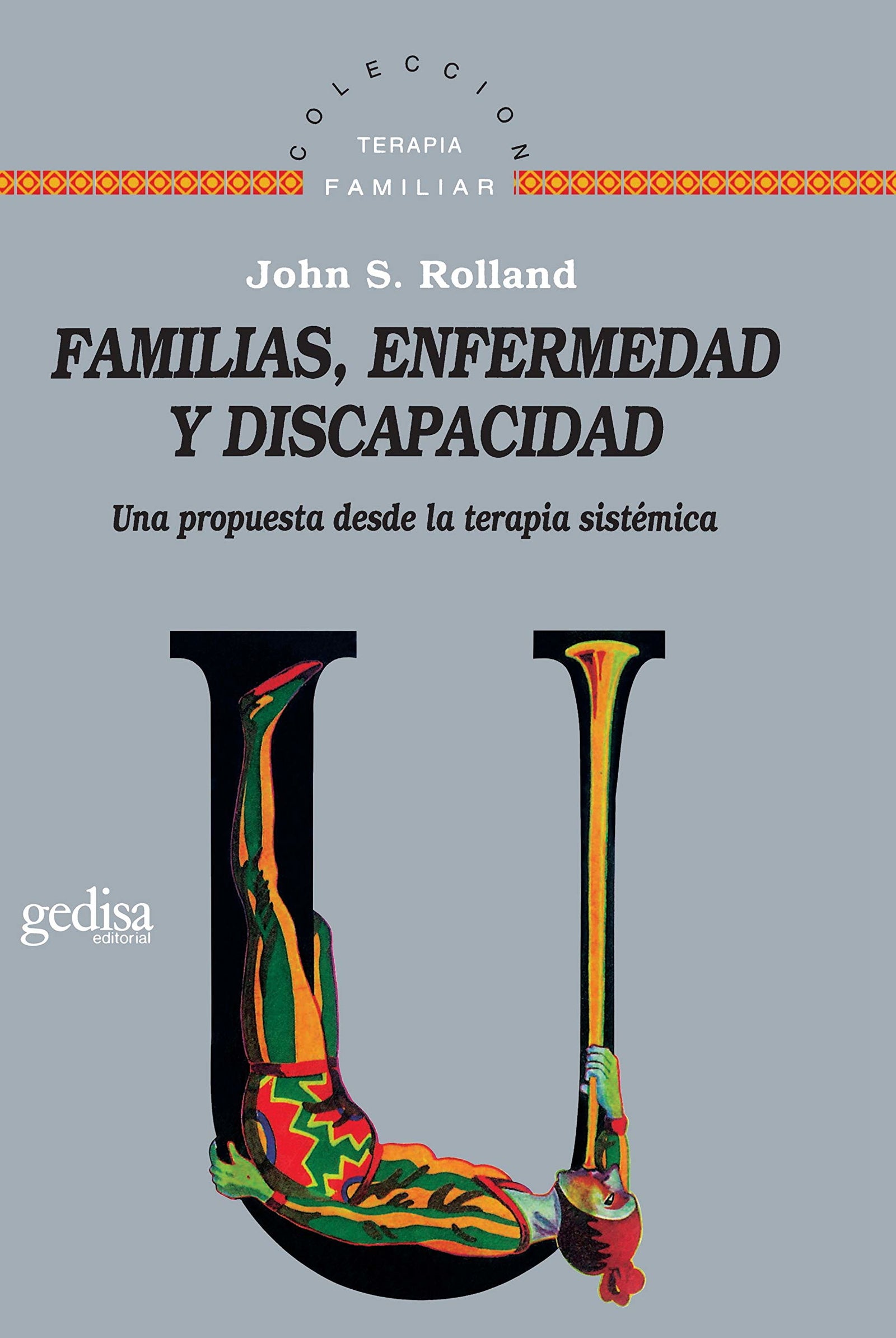 Familias, enfermedad y discapacidad (TERAPIA FAMILIAR)