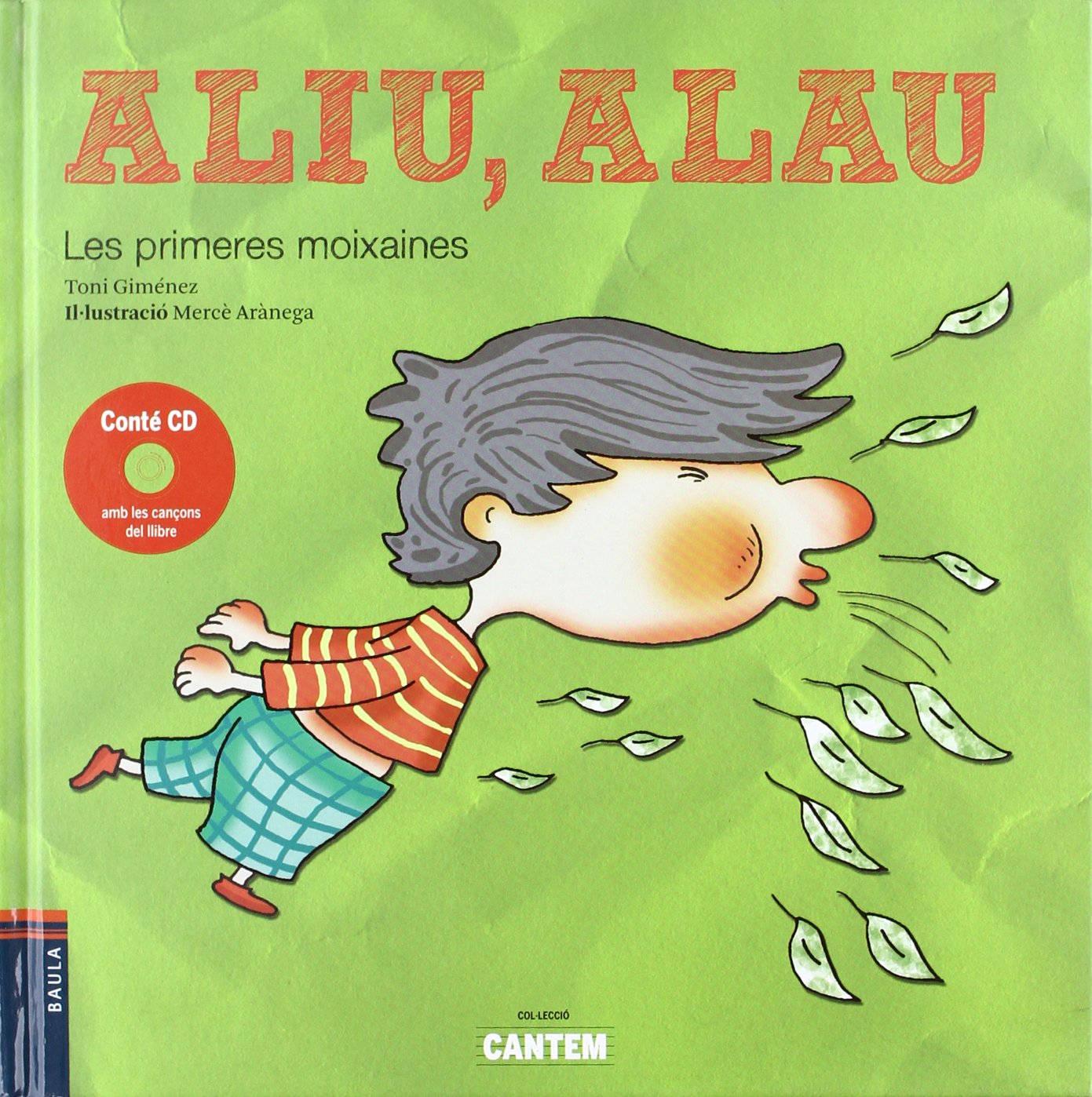 Aliu, alau: 1 (Cantem)