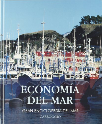 ECONOMIA DEL MAR GRAN ENCICLOPEDIA DEL MAR