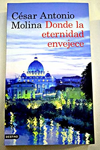 Donde La Eternidad Envejece