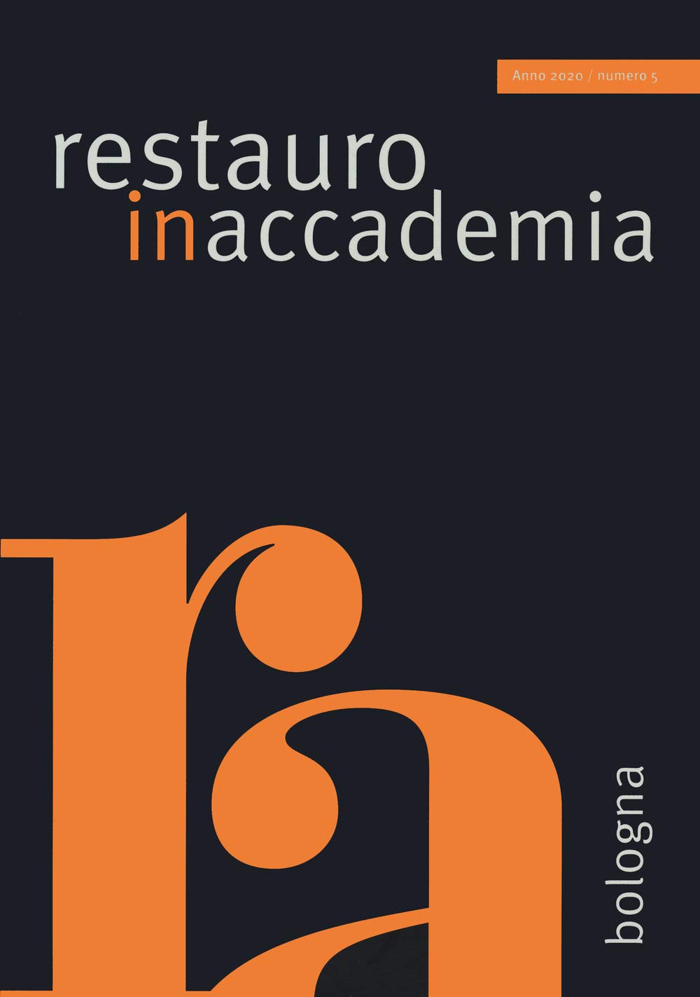 Restauro in accademia (Vol. 5)