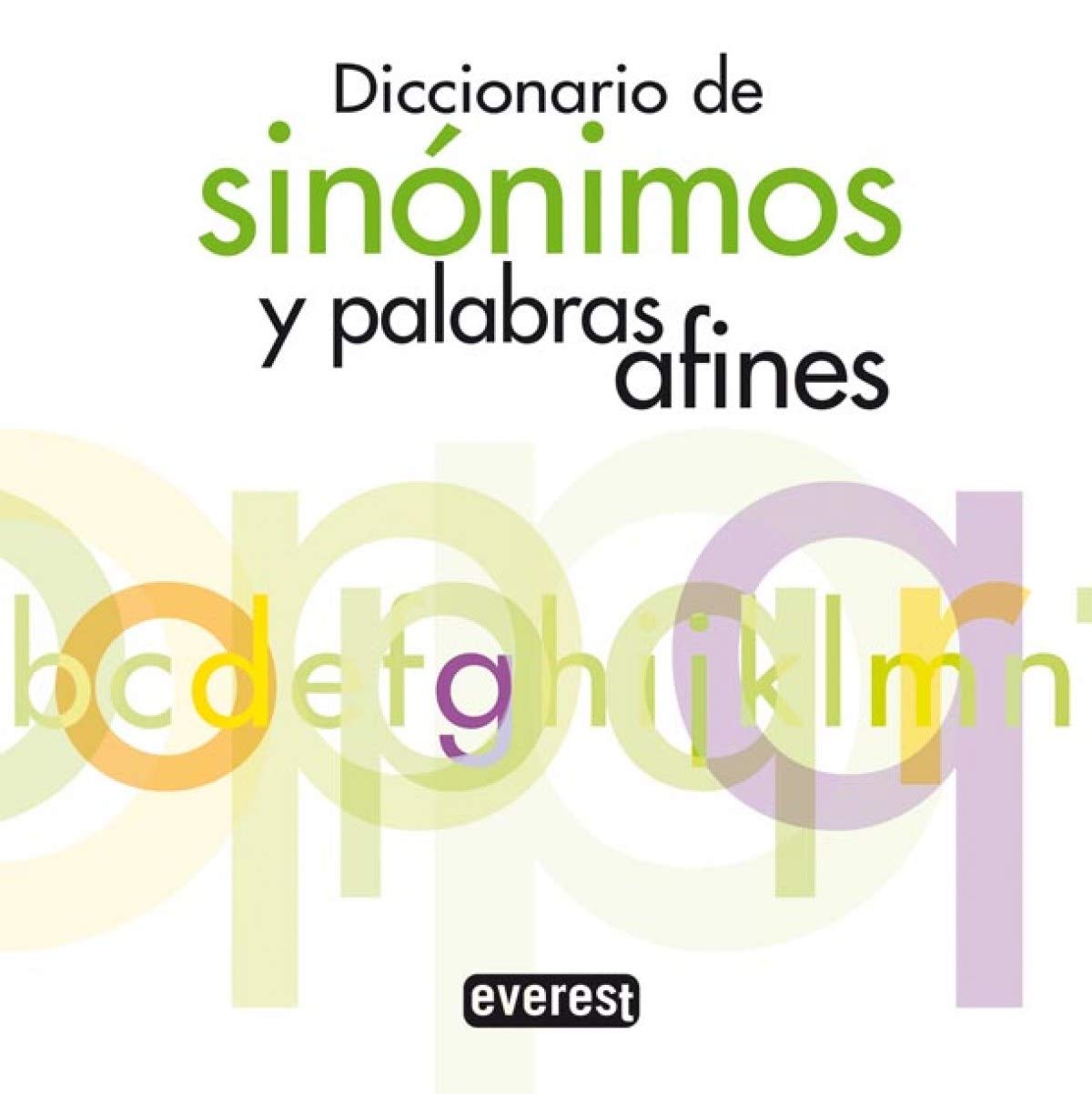 Diccionario de sinónimos y palabras afines (Diccionarios escolares)
