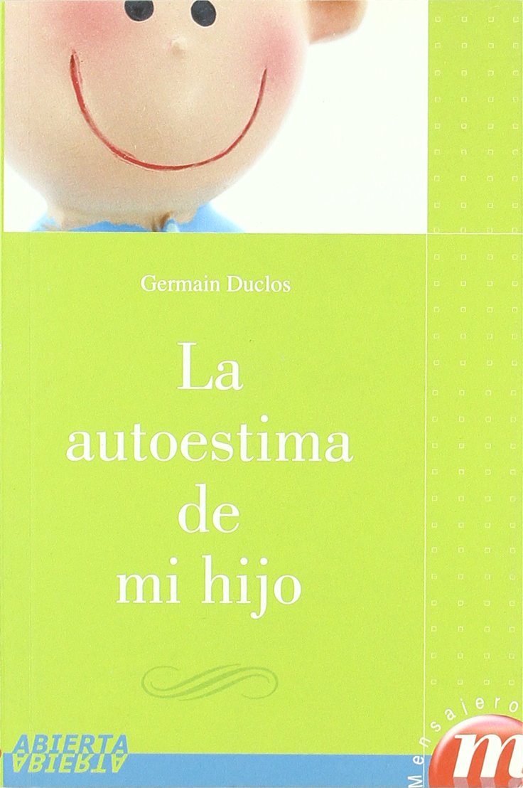 La autoestima de mi hijo (ABIERTA)