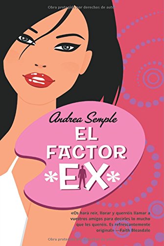 El factor ex / The Ex Factor