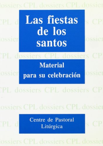 Las fiestas de los santos. Material para su celebración