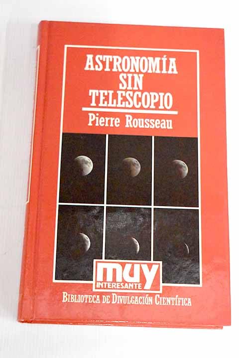 ASTRONOMÍA SIN TELESCOPIO