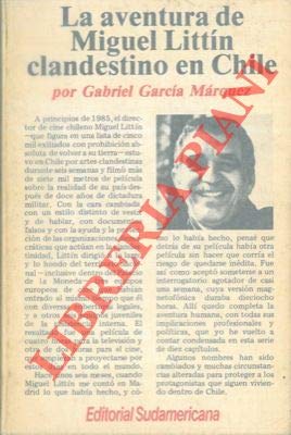 La Aventura De Miguel Littin, Clandestino En Chile / The Adventure of Miguel Littin Undercover in Chile