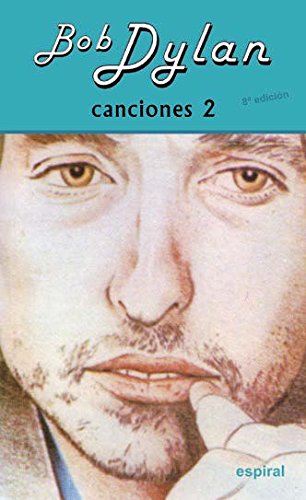 Canciones II Bob Dylan: 97 (Espiral / Canciones)