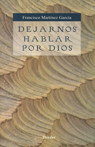 Dejarnos hablar por Dios