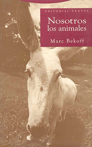 Nosotros, los animales