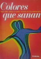 COLORES QUE SANAN (SIN COLECCION)