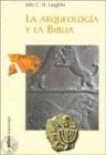 LA ARQUEOLOGIA Y LA BIBLIA (Arq) (ZAPPC)