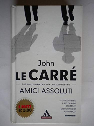Amici assoluti (I miti)
