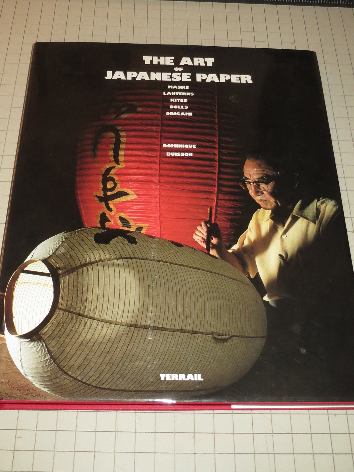 Art of Japanese Paper Masks Lanterns (édition anglaise)