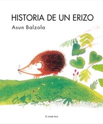Historia De Un Erizo (ALBUM ILUSTRADO)