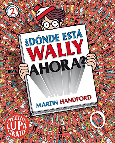 ¿Dónde está Wally ahora? (Colección ¿Dónde está Wally?): (incluye lupa gratis)