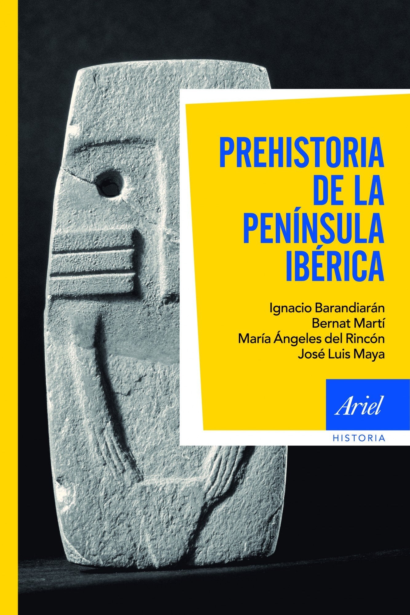 Prehistoria de la península Ibérica: 1 (Ariel Historia)