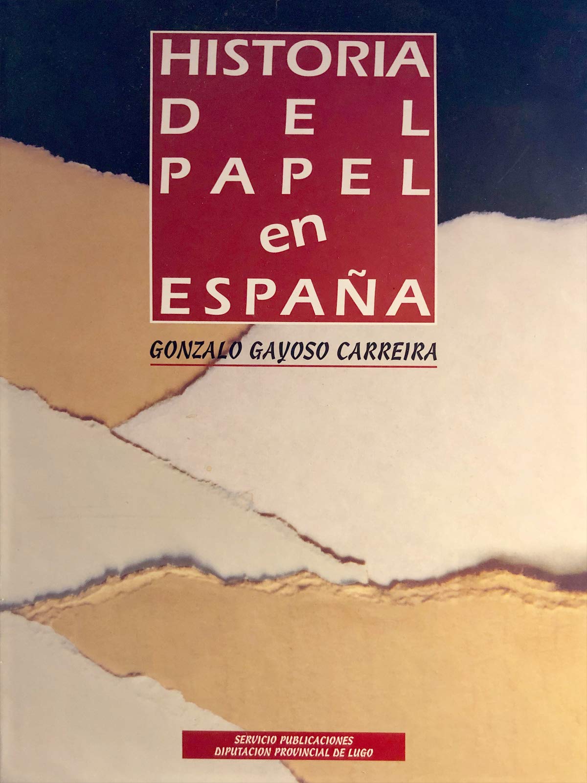 Historia del papel en España. 3vols