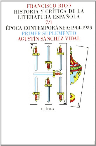 Vol. 7: Época contemporánea 1914-1939 (Páginas de Filología. H.ª y crítica de literatura)