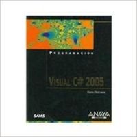 Visual C# 2005 / Microsoft Visual C# 2005 Unleashed (Programacion/ Programming)