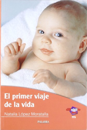 El primer viaje de la vida (dBolsillo)