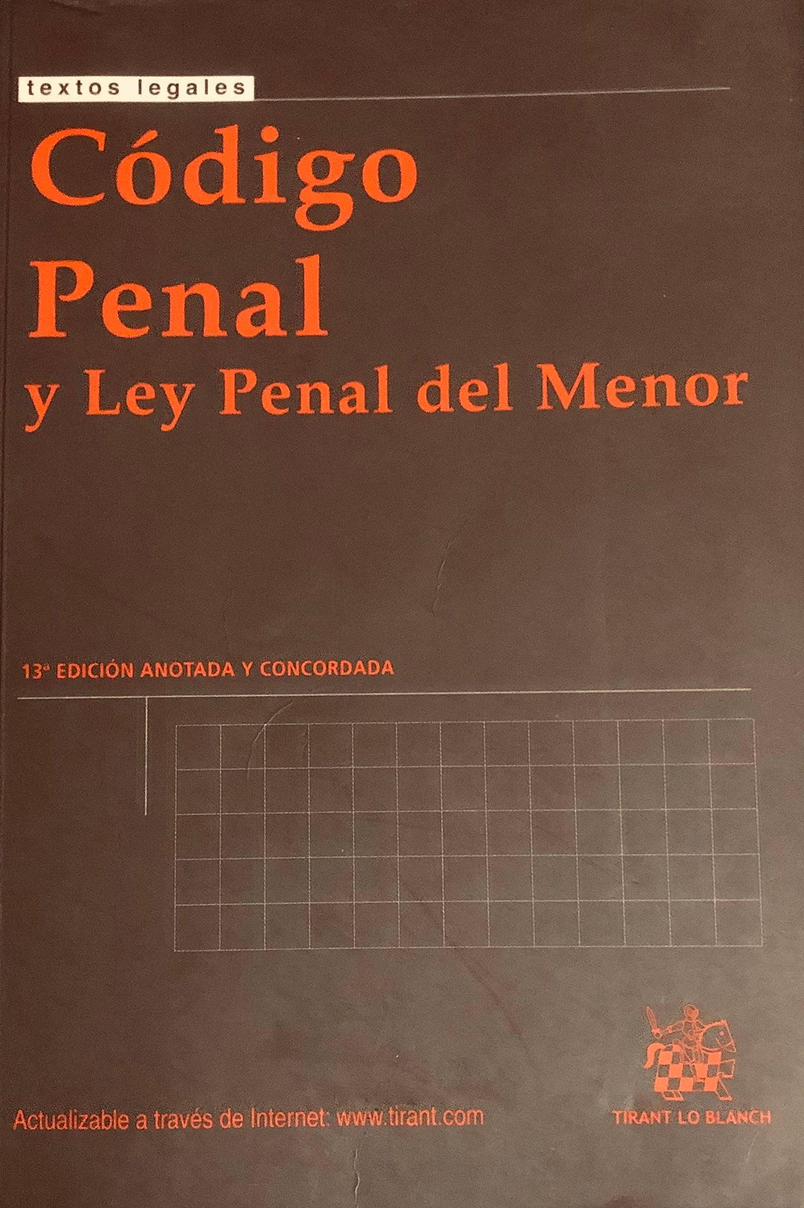 Codigo penal y ley penal del menor (Textos Legales)