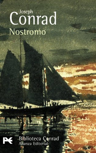 Nostromo: Relato del litoral (El Libro De Bolsillo - Bibliotecas De Autor - Biblioteca Conrad)