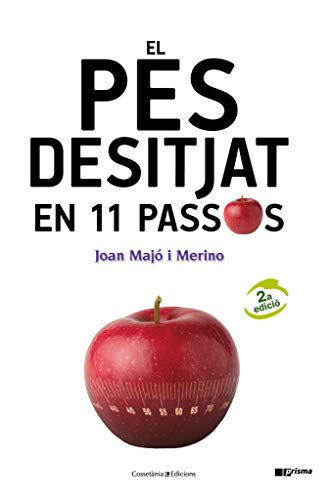 El pes desitjat en 11 passos: 30 (Prisma)
