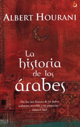 La historia de los árabes (Biografia Historica)