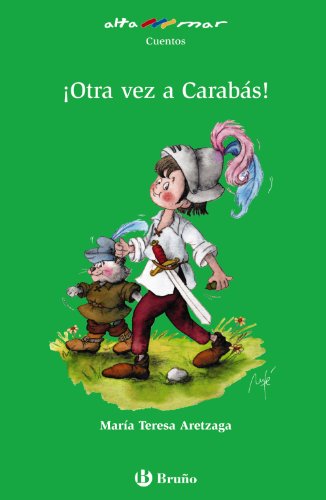 ¡Otra vez a Carabás! (Castellano - A Partir De 10 Años - Altamar)