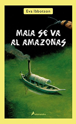 Maia se va al Amazonas (Salamandra Middle Grade)