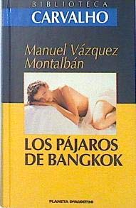 Los Pájaros De Bangkok