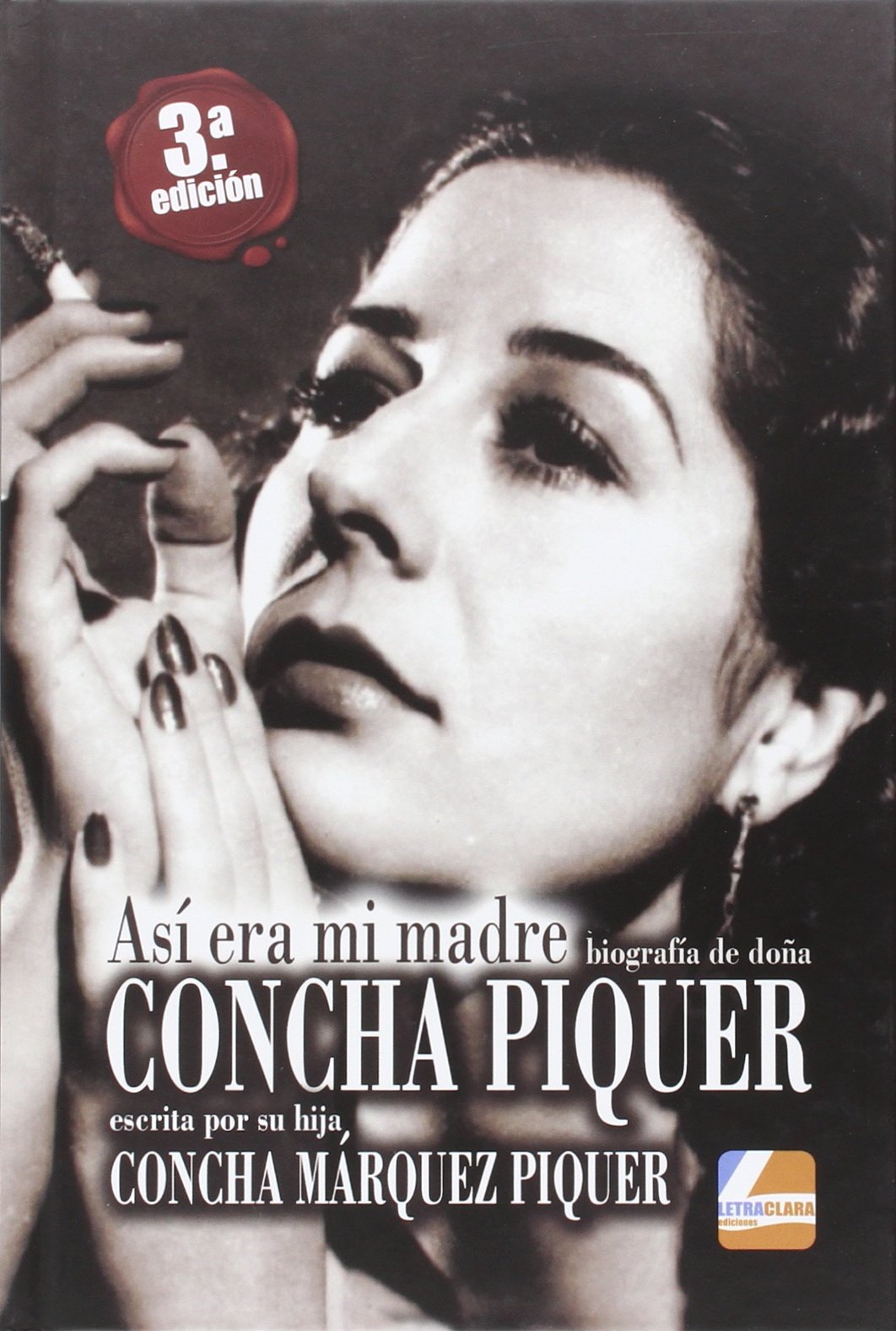 Así era mi madre: Biografía de donde Concha Piquer