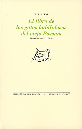 El libro de los gatos habilidosos del viejo Possum (La Cruz del Sur)