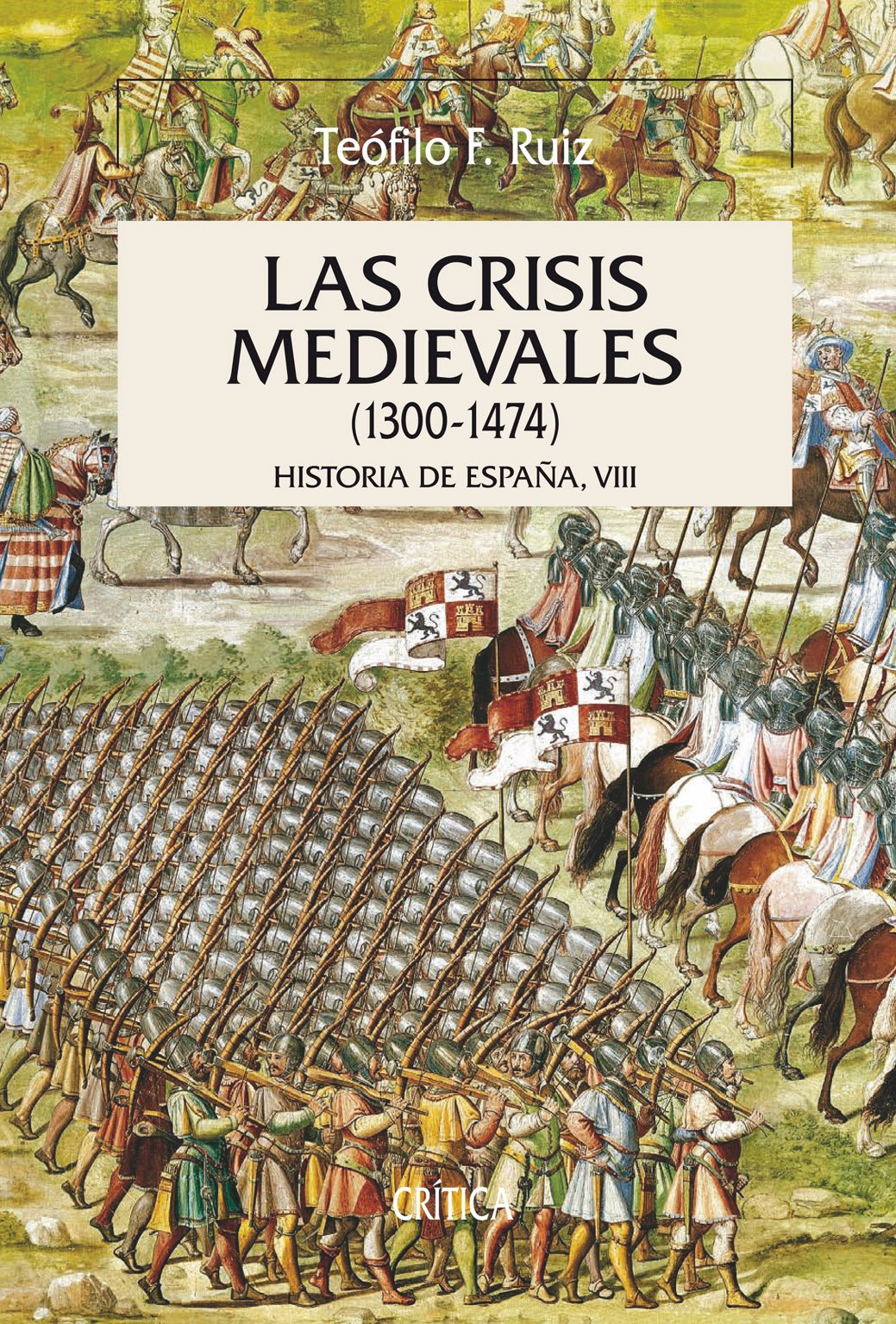 Las crisis medievales (1300-1474) (Serie Mayor)