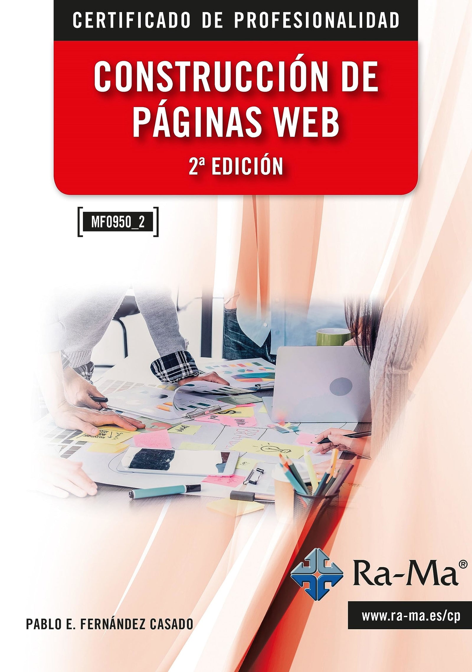MF0950_2 Construcción de Páginas Web 2ª Edición