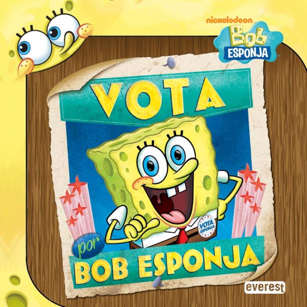 Vota por Bob Esponja (Bob Esponja / Libros de lectura)