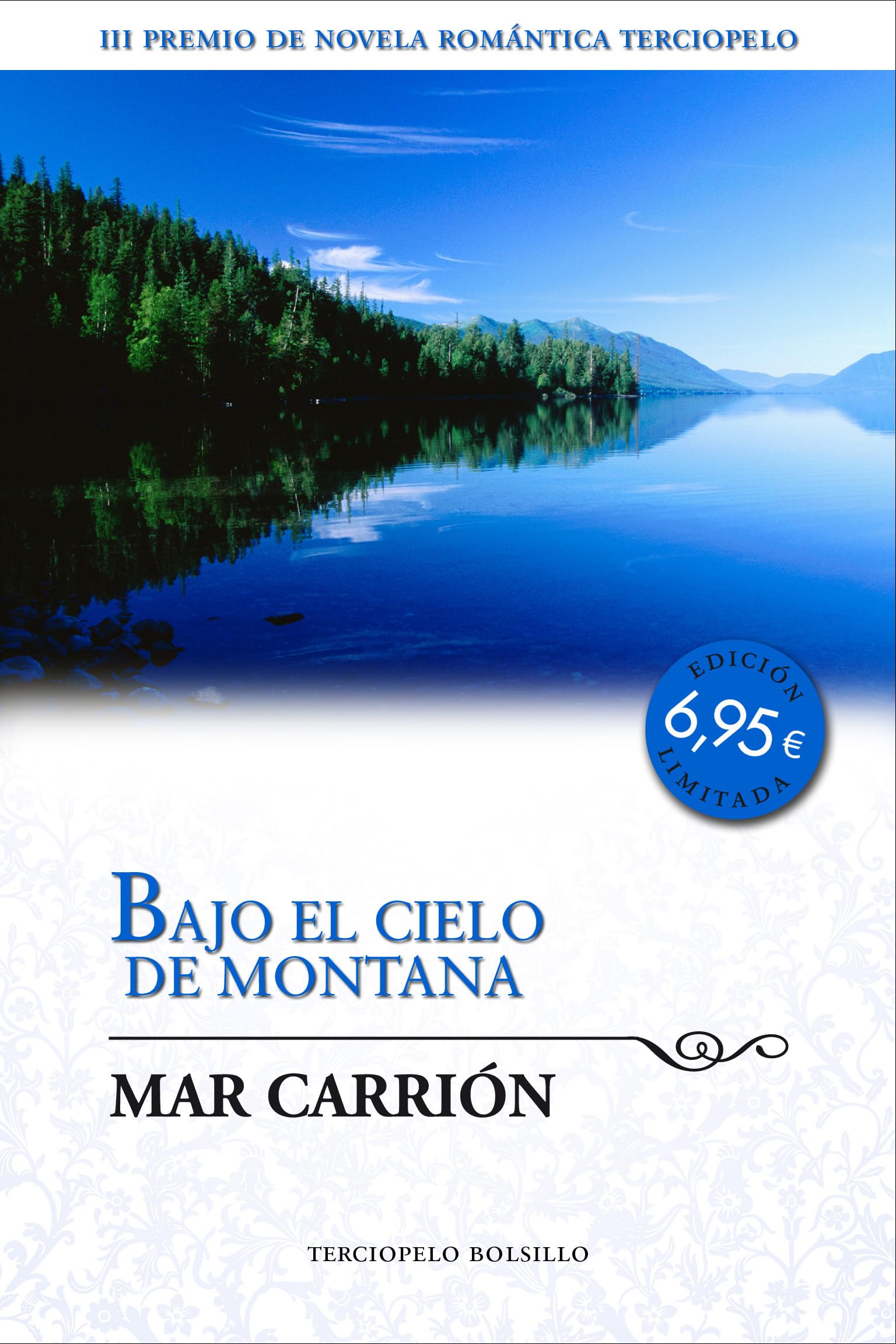 Bajo El Cielo De Montana - Bol Ed: 03 (Terciopelo)