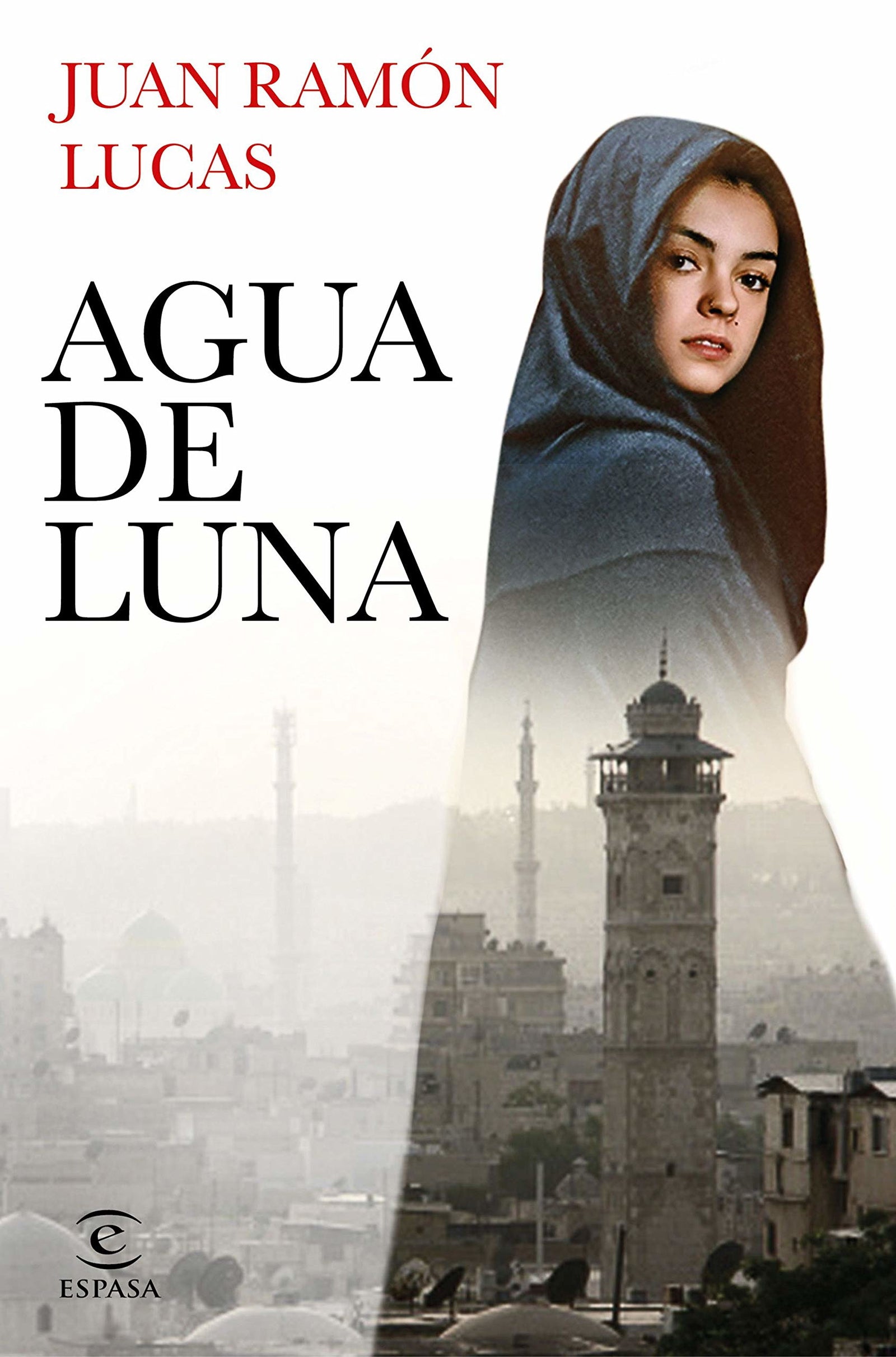 Agua de luna (ESPASA NARRATIVA)